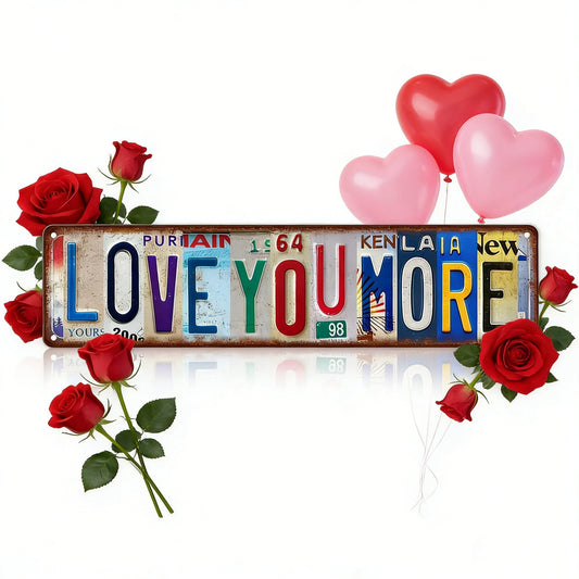 “Love You More” Vintage Street Sign – Romantic Metal Wall Decor