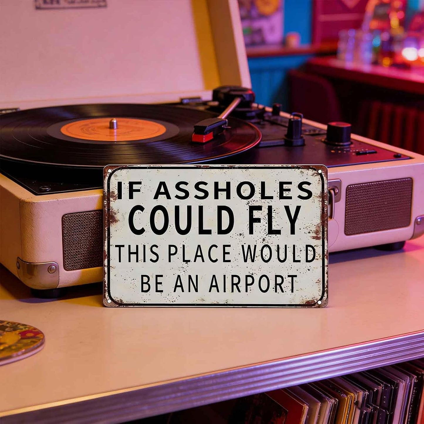 Retro style tin sign - If assholes could fly this place would be an airport