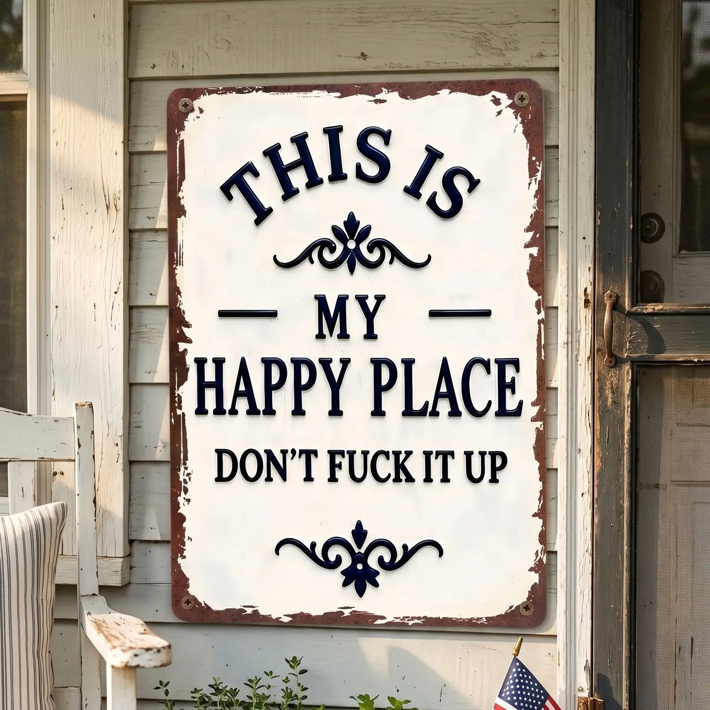 This Is My Happy Place Don’t F*ck It Up Metal Sign – Funny Garden Wall Decor