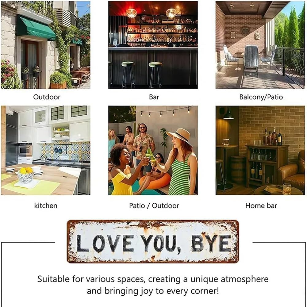 Love You, Bye Vintage Metal Wall Sign