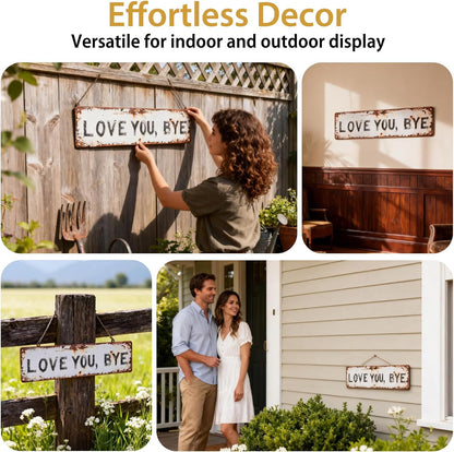 Love You, Bye Vintage Metal Wall Sign